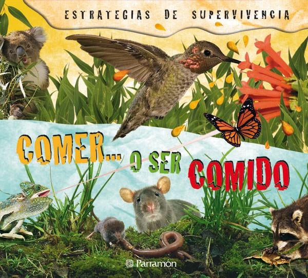 COMER...O SER COMIDO (ESTRATEGIAS DE SUPERVIVENCIA | 9788434234239 | BARRES MANUEL, JOSEP MARIA | Galatea Llibres | Librería online de Reus, Tarragona | Comprar libros en catalán y castellano online