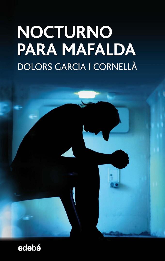 NOCTURNO PARA MAFALDA | 9788468334646 | GARCíA CORNELLá, DOLORS | Galatea Llibres | Llibreria online de Reus, Tarragona | Comprar llibres en català i castellà online