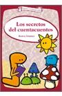 SECRETOS DE LOS CUENTACUENTOS | 9788498425901 | MONTERO, BEATRIZ | Galatea Llibres | Llibreria online de Reus, Tarragona | Comprar llibres en català i castellà online