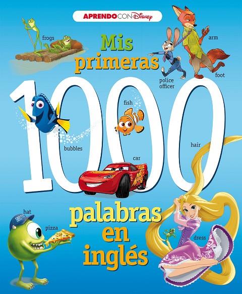 MIS PRIMERAS 1000 PALABRAS EN INGLÉS (APRENDO INGLÉS CON DISNEY) | 9788416931781 | Galatea Llibres | Llibreria online de Reus, Tarragona | Comprar llibres en català i castellà online