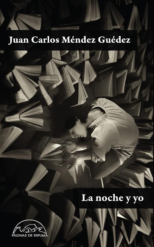 LA NOCHE Y YO | 9788483932087 | MÉNDEZ GUÉDEZ, JUAN CARLOS | Galatea Llibres | Llibreria online de Reus, Tarragona | Comprar llibres en català i castellà online