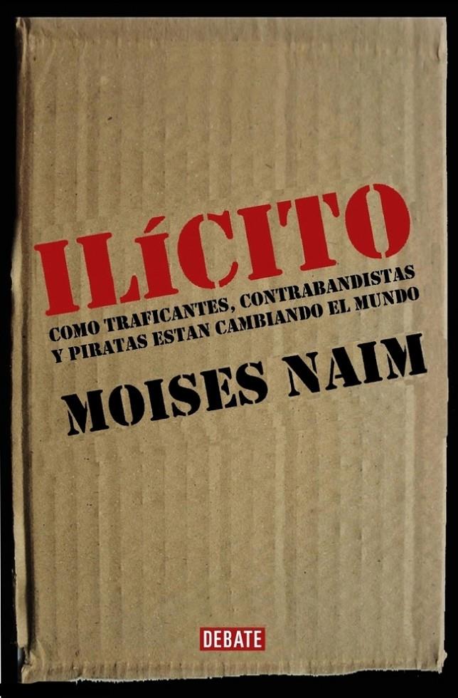 ILICITO | 9788483066584 | NAIM, MOISES | Galatea Llibres | Llibreria online de Reus, Tarragona | Comprar llibres en català i castellà online
