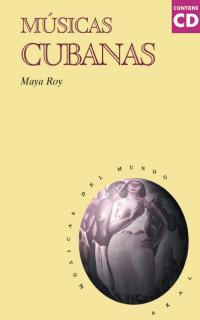 MUSICAS CUBANAS + CD | 9788446012344 | ROY, MAYA | Galatea Llibres | Llibreria online de Reus, Tarragona | Comprar llibres en català i castellà online