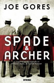 SPADE & ARCHER | 9788498725537 | GORES, JOE | Galatea Llibres | Librería online de Reus, Tarragona | Comprar libros en catalán y castellano online