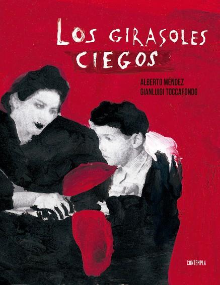 LOS GIRASOLES CIEGOS | 9788414005095 | MÉNDEZ, ALBERTO | Galatea Llibres | Llibreria online de Reus, Tarragona | Comprar llibres en català i castellà online