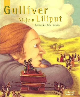 GULLIVER VIAJE A LILIPUT | 9788426134585 | FAULQUES | Galatea Llibres | Llibreria online de Reus, Tarragona | Comprar llibres en català i castellà online