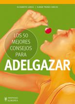 LOS 50 MEJORES CONSEJOS PARA ADELGAZAR | 9788425520389 | LANGE, ELISABETH/TRUNZ-CARLISI, ELMAR | Galatea Llibres | Llibreria online de Reus, Tarragona | Comprar llibres en català i castellà online