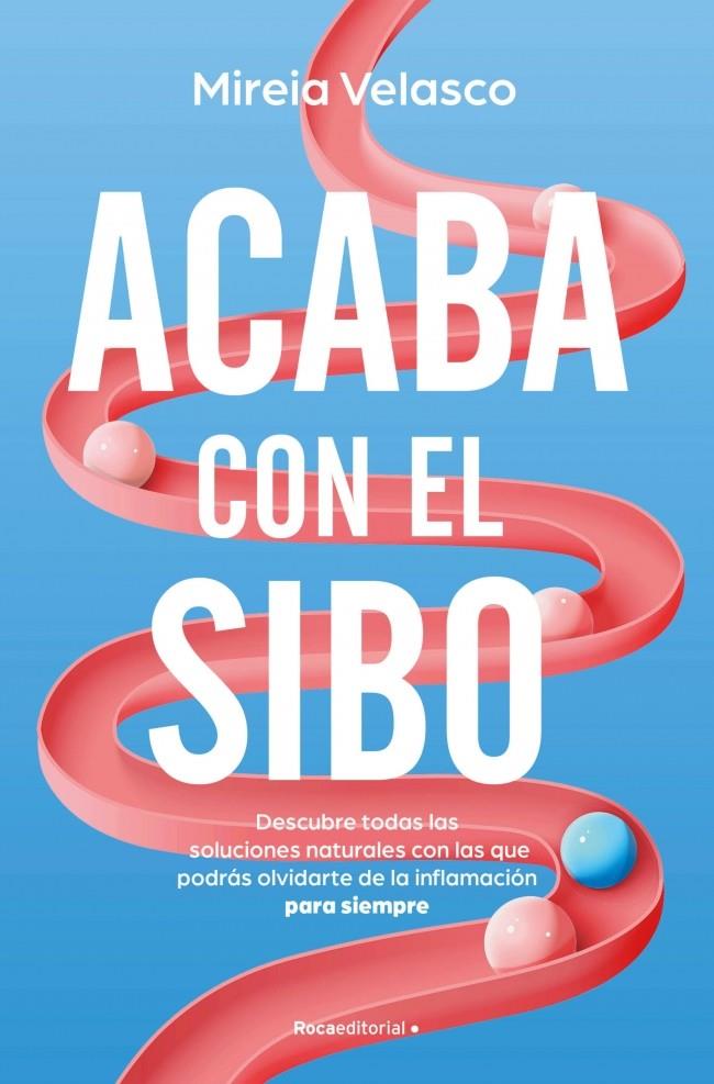 ACABA CON EL SIBO | 9788410274761 | VELASCO, MIREIA | Galatea Llibres | Librería online de Reus, Tarragona | Comprar libros en catalán y castellano online