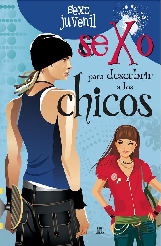 SEXO PARA DESCUBRIR A LOS CHICOS | 9788466220965 | NIETO MARTÍNEZ, CARLA | Galatea Llibres | Llibreria online de Reus, Tarragona | Comprar llibres en català i castellà online