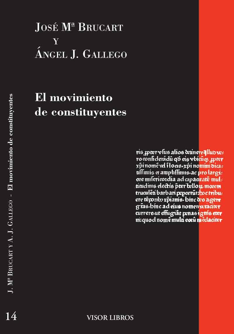 EL MOVIMIENTO DE CONSTITUYENTES | 9788498950816 | BRUCART, JOSE M. : GALLEGO, A. | Galatea Llibres | Llibreria online de Reus, Tarragona | Comprar llibres en català i castellà online