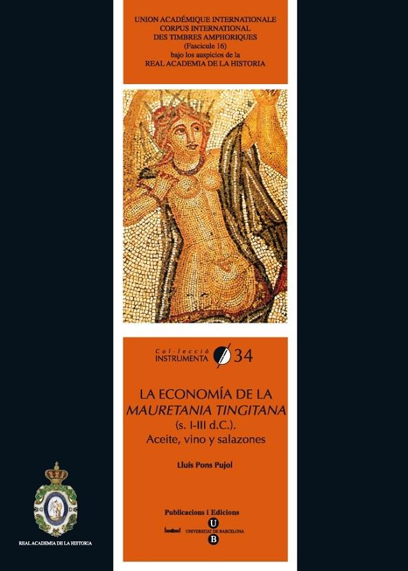 ECONOMÍA DE LA MAURETANIA TINGITANA (S.I-II D.C.): ACEITE, VINO Y SALAZONES | 9788447533657 | PONS PUJOL, LLUÍS | Galatea Llibres | Llibreria online de Reus, Tarragona | Comprar llibres en català i castellà online