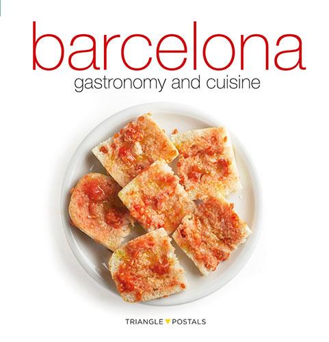 BARCELONA, GASTRONOMY AND CUISINE | 9788484784982 | MONNE, TONI / ALEU, ORIOL | Galatea Llibres | Llibreria online de Reus, Tarragona | Comprar llibres en català i castellà online