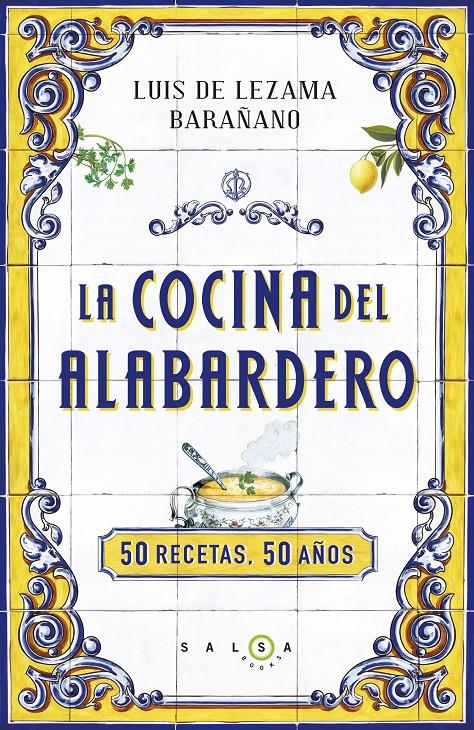 LA COCINA DEL ALABARDERO | 9788415193562 | DE LEZAMA BARAÑANO, LUIS | Galatea Llibres | Llibreria online de Reus, Tarragona | Comprar llibres en català i castellà online