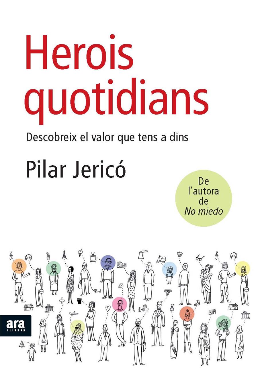 HEROIS QUOTIDIANS | 9788492552672 | JERICO, PILAR | Galatea Llibres | Llibreria online de Reus, Tarragona | Comprar llibres en català i castellà online