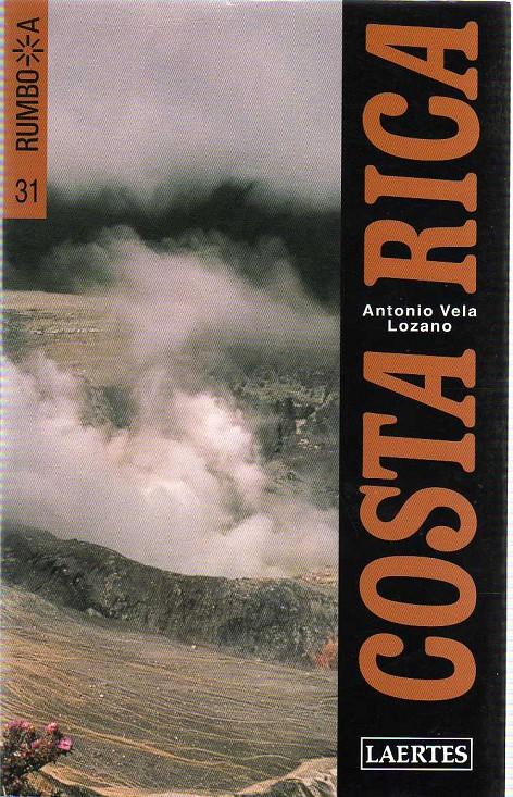 COSTA RICA | 9788475844459 | VELA LOZANO, ANTONIO | Galatea Llibres | Llibreria online de Reus, Tarragona | Comprar llibres en català i castellà online