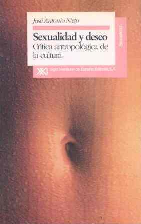 SEXULIDAD Y DESEO | 9788432307829 | NIETO, JOSE ANTONIO | Galatea Llibres | Llibreria online de Reus, Tarragona | Comprar llibres en català i castellà online