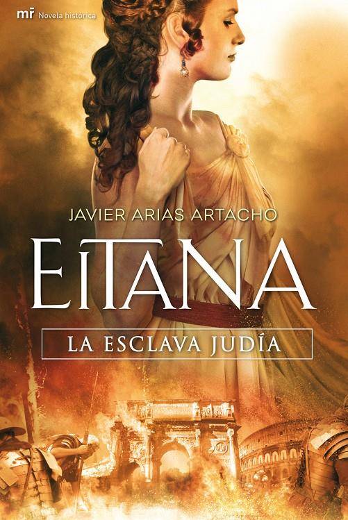 EITANA, LA ESCLAVA JUDIA | 9788427037410 | ARIAS ARTACHO, JAVIER | Galatea Llibres | Librería online de Reus, Tarragona | Comprar libros en catalán y castellano online