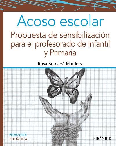 ACOSO ESCOLAR | 9788436847147 | BERNABÉ MARTÍNEZ, ROSA | Galatea Llibres | Llibreria online de Reus, Tarragona | Comprar llibres en català i castellà online