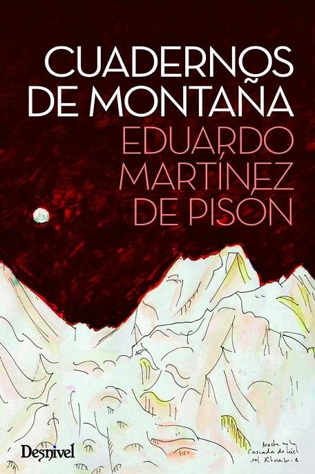 CUADERNOS DE MONTAÑA | 9788498293449 | EDUARDO MARTÍNEZ DE PISÓN | Galatea Llibres | Llibreria online de Reus, Tarragona | Comprar llibres en català i castellà online