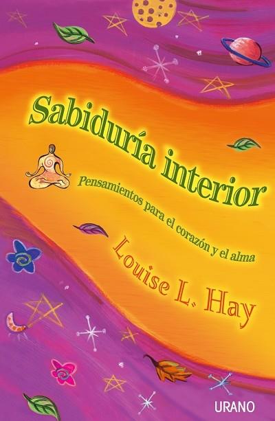 SABIDURIA INTERIOR | 9788479534851 | HAY, LOUISE L. | Galatea Llibres | Llibreria online de Reus, Tarragona | Comprar llibres en català i castellà online