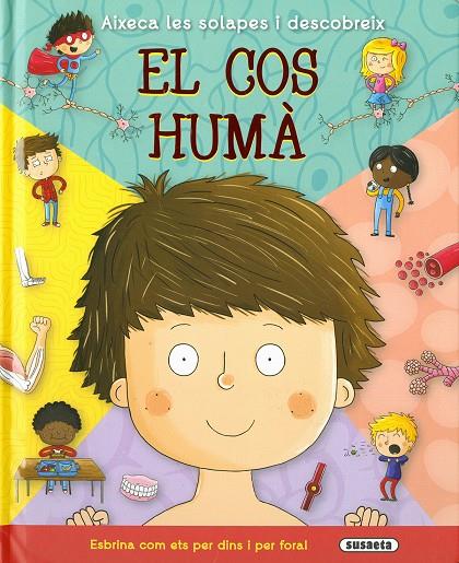 EL COS HUMÀ. AIXECA LES SOLAPES | 9788467753905 | Galatea Llibres | Llibreria online de Reus, Tarragona | Comprar llibres en català i castellà online