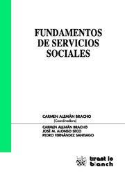 FUNDAMENTOS DE SERVICIOS SOCIALES | 9788498768893 | CARMEN ALEMÁN BRACHO/JOSÉ M. ALONSO SECO/PEDRO FERNÁNDEZ SANTIAGO | Galatea Llibres | Llibreria online de Reus, Tarragona | Comprar llibres en català i castellà online