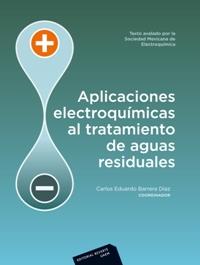 APLICACIONES ELECTROQUÍMICAS AL TRATAMIENTO DE AGUAS RESIUDALES | 9788429179187 | BARRERA DÍAZ, CARLOS EDUARDO | Galatea Llibres | Llibreria online de Reus, Tarragona | Comprar llibres en català i castellà online