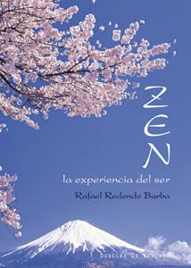 ZEN LA EXPERIENCIA DEL SER | 9788433022417 | REDONDO, RAFAEL | Galatea Llibres | Librería online de Reus, Tarragona | Comprar libros en catalán y castellano online