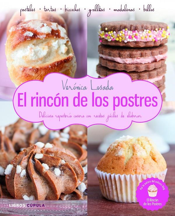 EL RINCÓN DE LOS POSTRES | 9788448019433 | LOSADA, VERONICA | Galatea Llibres | Llibreria online de Reus, Tarragona | Comprar llibres en català i castellà online