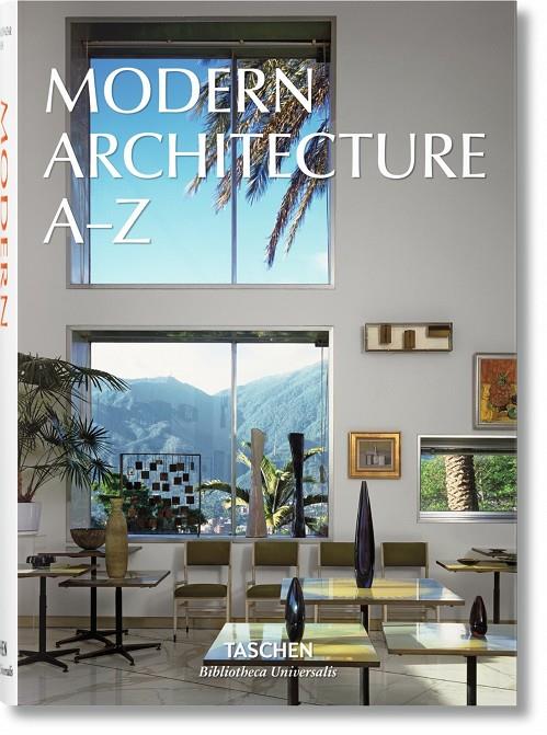 MODERN ARCHITECTURE A–Z | 9783836556316 | Galatea Llibres | Llibreria online de Reus, Tarragona | Comprar llibres en català i castellà online