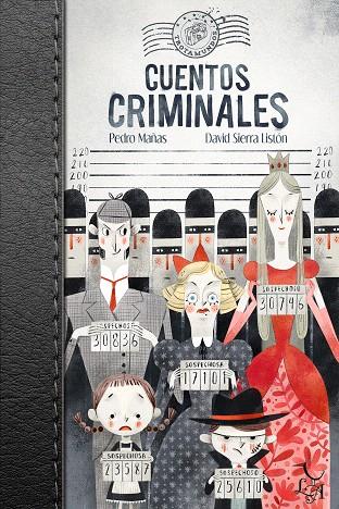 CUENTOS CRIMINALES | 9788494630897 | MAÑAS ROMERO, PEDRO | Galatea Llibres | Llibreria online de Reus, Tarragona | Comprar llibres en català i castellà online