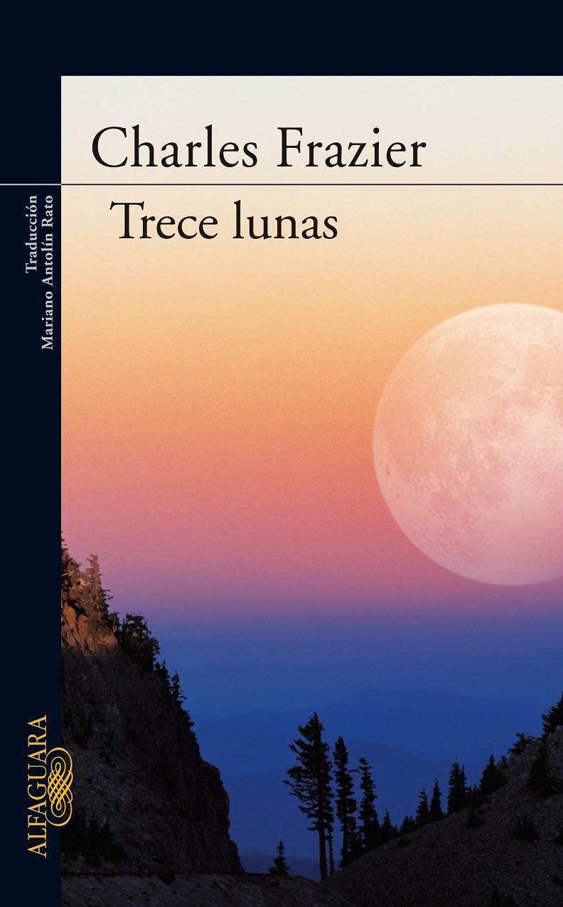 TRECE LUNAS | 9788420473284 | FRAZIER, CHARLES (1950- ) | Galatea Llibres | Librería online de Reus, Tarragona | Comprar libros en catalán y castellano online