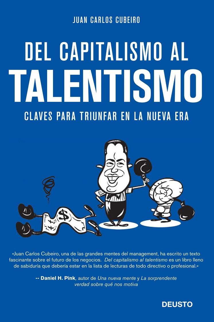 DEL CAPITALISMO AL TALENTISMO | 9788415320586 | CUBEIRO, JUAN CARLOS | Galatea Llibres | Llibreria online de Reus, Tarragona | Comprar llibres en català i castellà online