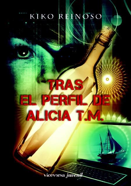 TRAS EL PERFIL DE ALICIA T.M. | 9788492819591 | REINOSO TORRES, EULOGIO | Galatea Llibres | Librería online de Reus, Tarragona | Comprar libros en catalán y castellano online