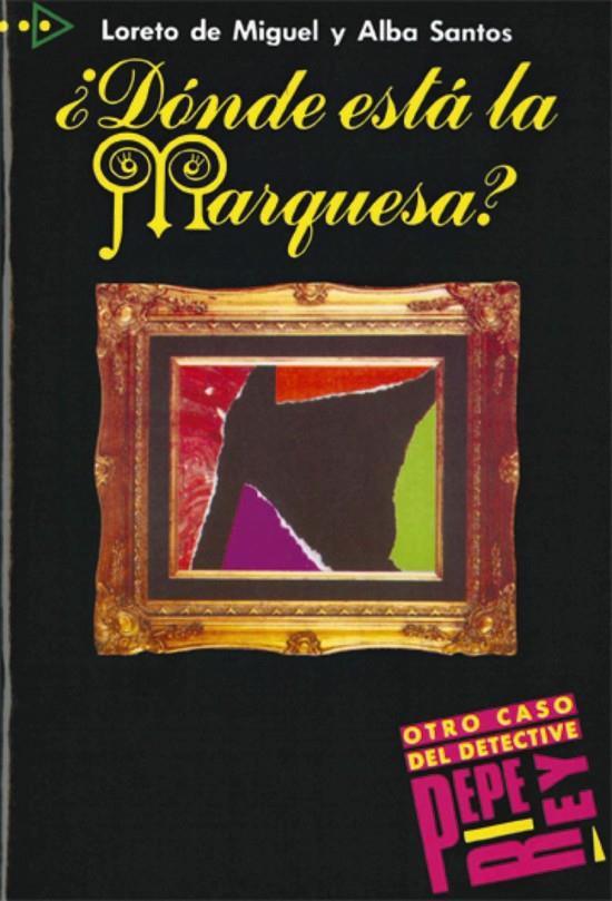 ¿DONDE ESTA LA MARQUESA? | 9788477110156 | DE MIGUEL, LORETO | Galatea Llibres | Llibreria online de Reus, Tarragona | Comprar llibres en català i castellà online