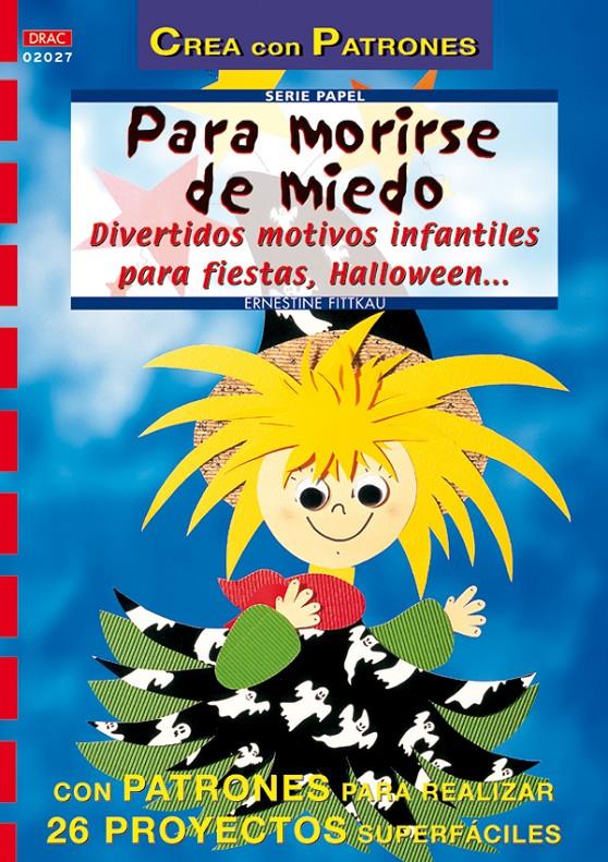 PARA MORIRSE DE MIEDO | 9788496365742 | FUTTKAU, ERNESTINE | Galatea Llibres | Llibreria online de Reus, Tarragona | Comprar llibres en català i castellà online