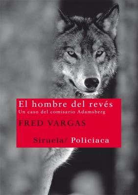 HOMBRE DEL REVÉS, EL | 9788498415117 | VARGAS, FRED | Galatea Llibres | Llibreria online de Reus, Tarragona | Comprar llibres en català i castellà online