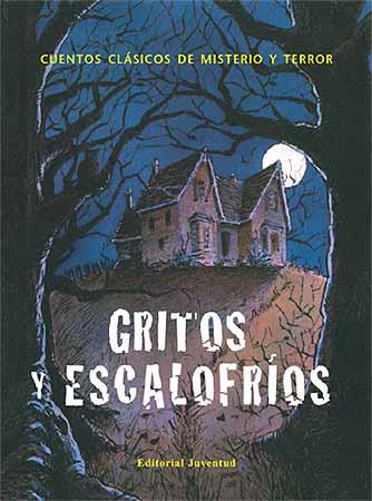 GRITOS Y ESCALOFRIOS | 9788426137180 | VARIOS | Galatea Llibres | Llibreria online de Reus, Tarragona | Comprar llibres en català i castellà online