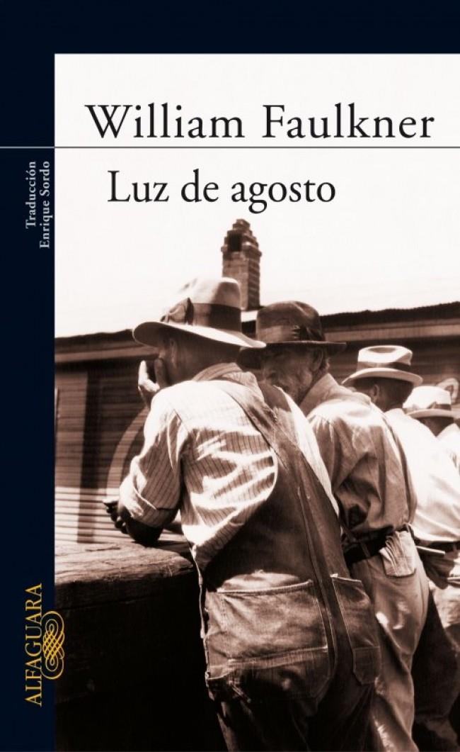 LUZ DE AGOSTO | 9788420470108 | FAULKNER, WILLIAM (1897-1962) | Galatea Llibres | Llibreria online de Reus, Tarragona | Comprar llibres en català i castellà online