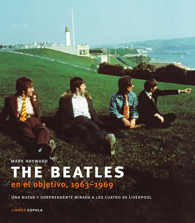 BEATLES EN EL OBJETIVO | 9788448048860 | HAYWARD, MARK | Galatea Llibres | Llibreria online de Reus, Tarragona | Comprar llibres en català i castellà online