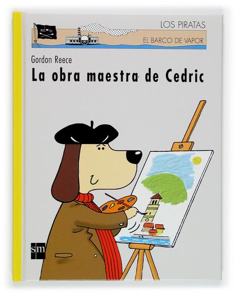 OBRA MAESTRA DE CEDRIC, LA | 9788467502954 | REECE, GORDON | Galatea Llibres | Llibreria online de Reus, Tarragona | Comprar llibres en català i castellà online