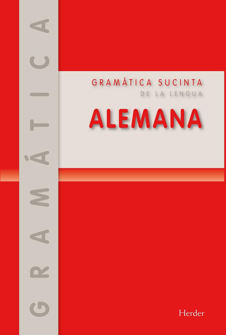 GRAMÁTICA SUCINTA DE LA LENGUA ALEMANA | 9788425428722 | OTTO, EMIL/RUPPERT, RICHARD/SELLMANN, ULRIKE/IHMIG, ALEXANDRA | Galatea Llibres | Llibreria online de Reus, Tarragona | Comprar llibres en català i castellà online