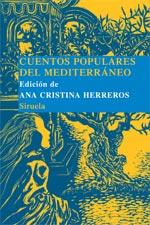 CUENTOS POPULARES DEL MEDITERRANEO | 9788498410525 | HERREROS FERREIRA, ANA CRISTINA TR. | Galatea Llibres | Llibreria online de Reus, Tarragona | Comprar llibres en català i castellà online