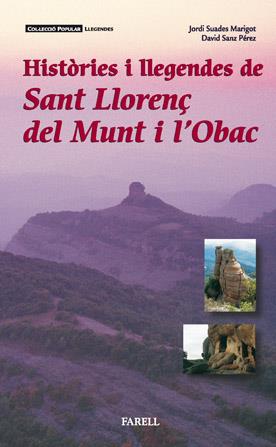 HISTORIES I LLEGENDES DE SANT LLORENÇ DEL MUNT I L'OBAC | 9788493041861 | SUADES MARIGOT, JORDI | Galatea Llibres | Librería online de Reus, Tarragona | Comprar libros en catalán y castellano online