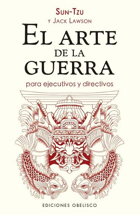 EL ARTE DE LA GUERRA PARA EJECUTIVOS Y DIRECTIVOS | 9788411721851 | TZU, SUN/LAWSON, JACK | Galatea Llibres | Llibreria online de Reus, Tarragona | Comprar llibres en català i castellà online