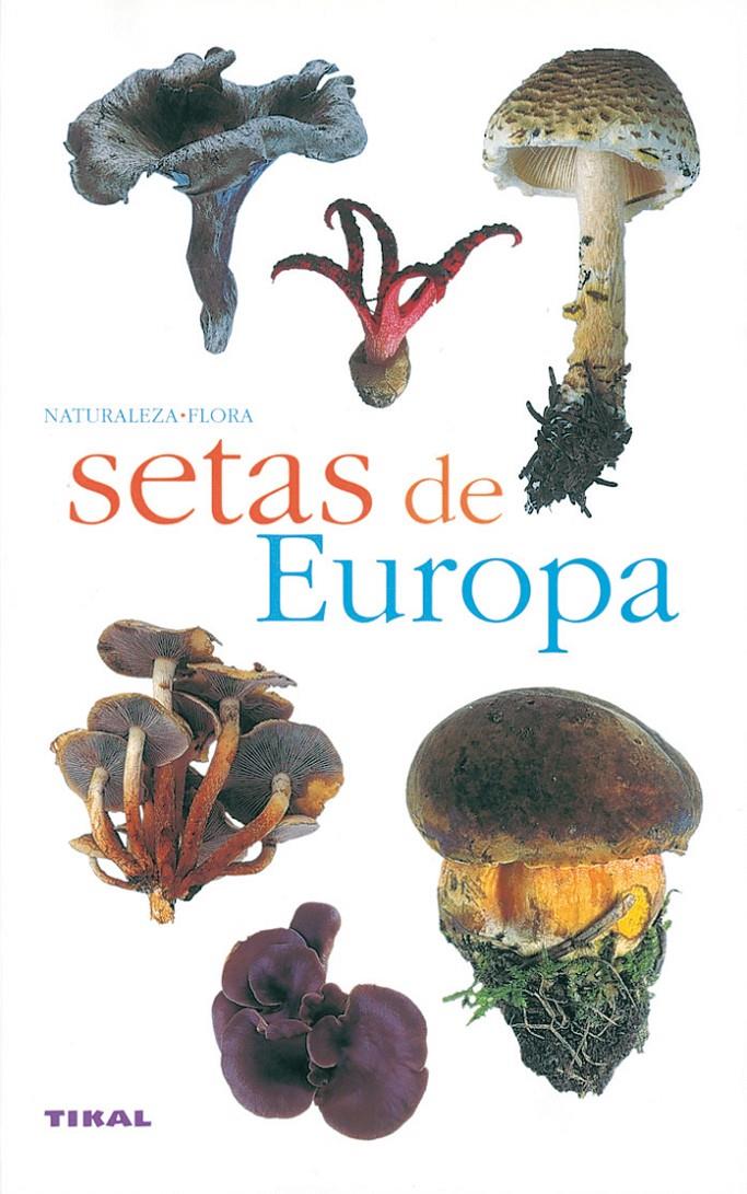 SETAS DE EUROPA | 9788430553358 | VARIOS AUTORES | Galatea Llibres | Librería online de Reus, Tarragona | Comprar libros en catalán y castellano online