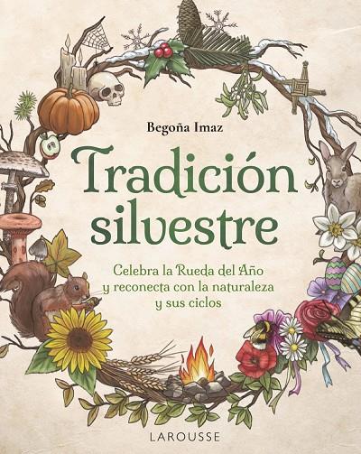 TRADICIÓN SILVESTRE | 9788410124653 | IMAZ FERNÁNDEZ DE TROCÓNIZ, BEGOÑA | Galatea Llibres | Llibreria online de Reus, Tarragona | Comprar llibres en català i castellà online