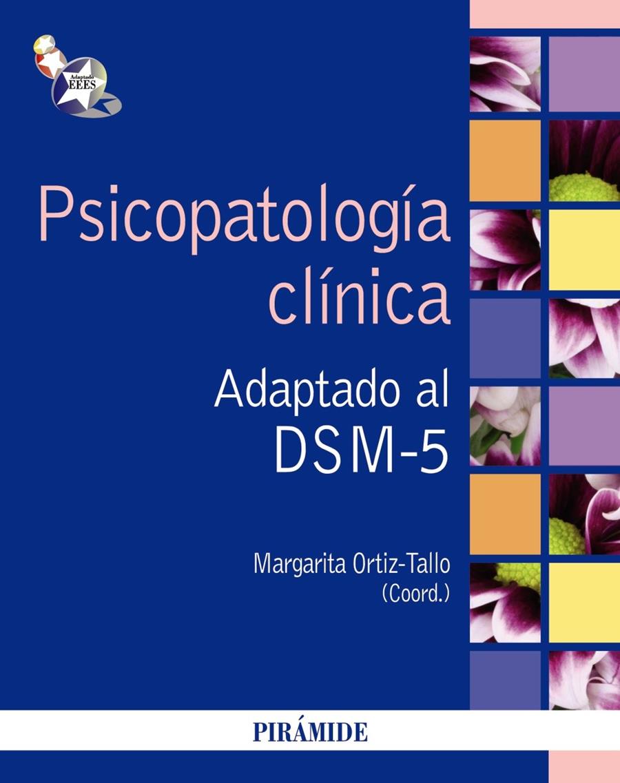 PSICOPATOLOGÍA CLÍNICA ADAPTADO AL DSM-5 | 9788436829419 | ORTIZ-TALLO, MARGARITA | Galatea Llibres | Llibreria online de Reus, Tarragona | Comprar llibres en català i castellà online