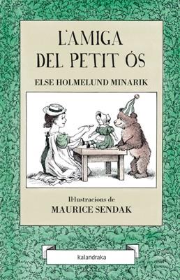 L'AMIGA DEL PETIT ÓS | 9788484649311 | HOLMELUND MINARIK, ELSE | Galatea Llibres | Llibreria online de Reus, Tarragona | Comprar llibres en català i castellà online