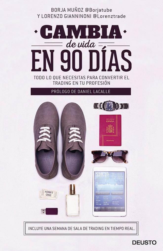 CAMBIA DE VIDA EN 90 DÍAS | 9788423424955 | MUÑOZ, BORJA; GIANNINONI, LORENZO | Galatea Llibres | Llibreria online de Reus, Tarragona | Comprar llibres en català i castellà online